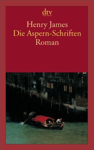  - Die Aspern-Schriften: Roman