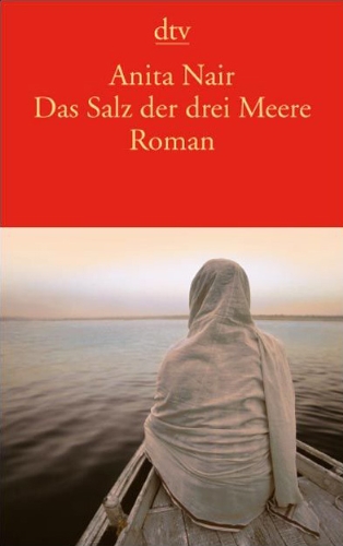  - Das Salz der drei Meere: Roman