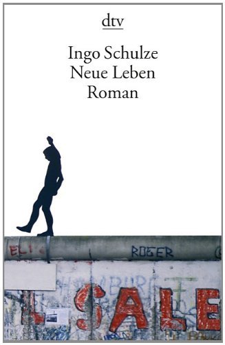  - Neue Leben: Roman