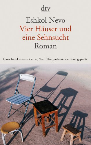  - Vier Häuser und eine Sehnsucht: Roman