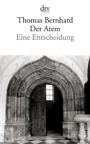  - Der Atem: Eine Entscheidung