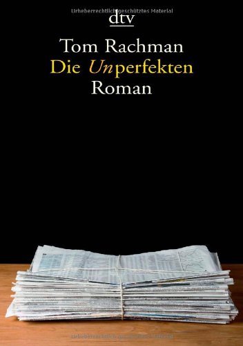  - Die Unperfekten: Roman