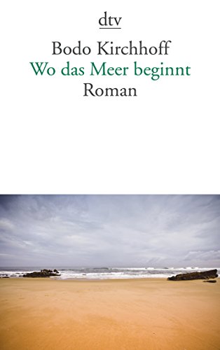  - Wo das Meer beginnt: Roman