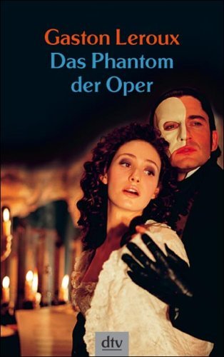  - Das Phantom der Oper: Roman