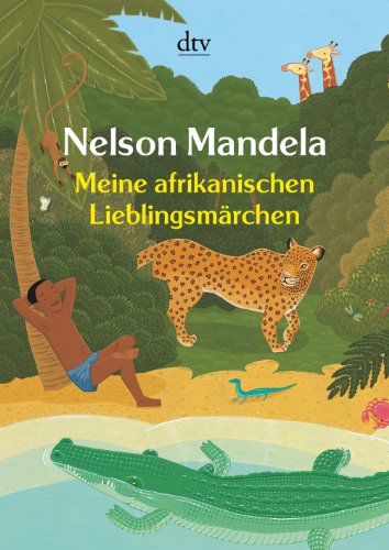  - Meine afrikanischen Lieblingsmärchen