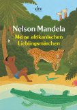 Mandela, Nelson - Der lange Weg zur Freiheit