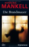  - Mord im Herbst: Ein Fall für Kurt Wallander Mit einem Nachwort des Autors (dtv Unterhaltung)