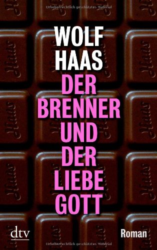  - Der Brenner und der liebe Gott: Roman