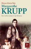  - Bertha Krupp und ihre Kinder: Das Leben meiner Großmutter