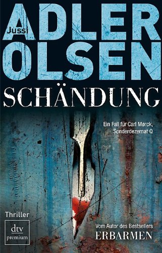 Adler-Olsen, Jussi - Schändung: Thriller