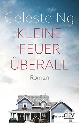  - Kleine Feuer überall: Roman