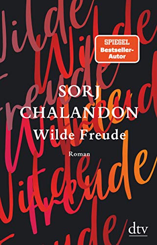 Chalandon, Sorj - Wilde Freude