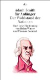  - Der Wohlstand der Nationen: Eine Untersuchung seiner Natur und seiner Ursachen