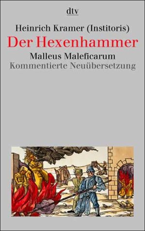  - Der Hexenhammer: Malleus Maleficarum