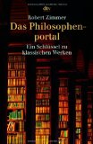 Weischedel, Wilhelm - Die philosophische Hintertreppe: Die großen Philosophen in Alltag und Denken