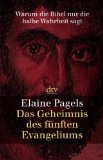  - Evangelium der Maria Magdalena: Die spirituellen Geheimnisse der Gefährtin Jesu