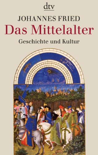  - Das Mittelalter: Geschichte und Kultur