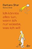  - Finde den Job, der dich glücklich macht: Von der Berufung zum Beruf