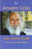 Grün, Anselm - Herzensruhe: Im Einklang mit sich selber sein