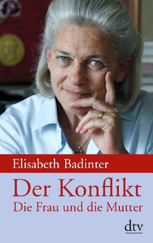  - Der Konflikt: Die Frau und die Mutter