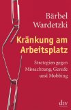  - Blender im Job: Vom klugen Umgang mit narzisstischen Chefs, Kollegen und Mitarbeitern