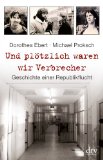  - Ich war Staatsfeind Nr. 1: Der Stich des Skorpion / Als Fluchthelfer auf der Todesliste der Stasi