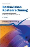  - Basiswissen Rechnungswesen: Buchführung, Bilanzierung, Kostenrechnung, Controlling