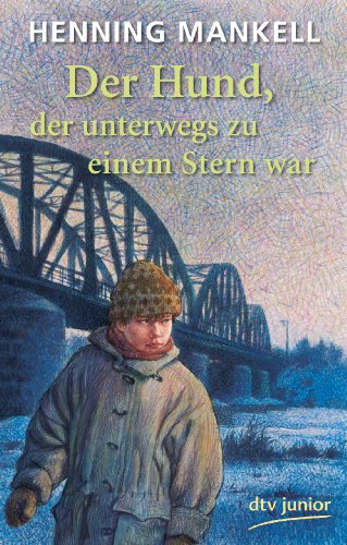  - Der Hund, der unterwegs zu einem Stern war