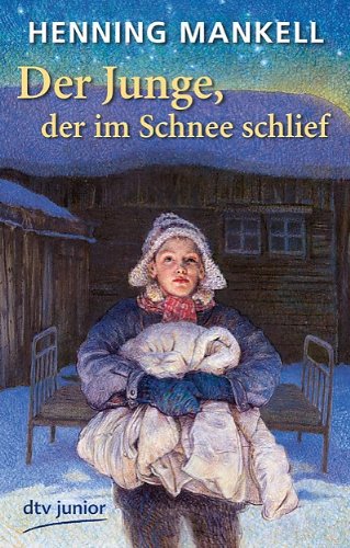  - Der Junge, der im Schnee schlief