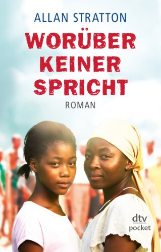  - Worüber keiner spricht: Roman