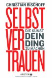  - Machen Sie den positiven Unterschied: 15 Einstellungen, die Ihr Leben verändern