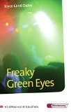  - Mit offenen Augen: Die Geschichte von Freaky Green Eyes