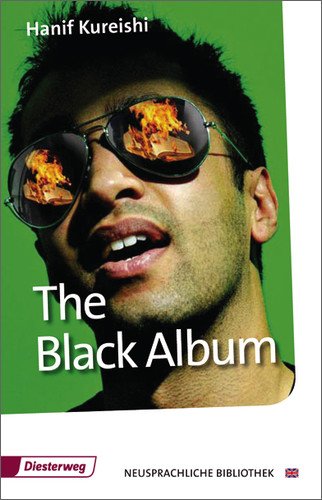  - The Black Album (The Play): Textbook (Diesterwegs Neusprachliche Bibliothek - Englische Abteilung)