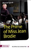  - The Prime of Miss Jean Brodie von Muriel Spark. Textanalyse und Interpretation: Alle erforderlichen Infos für Abitur, Matura, Klausur und Referat plus Abituraufgaben mit Lösungen