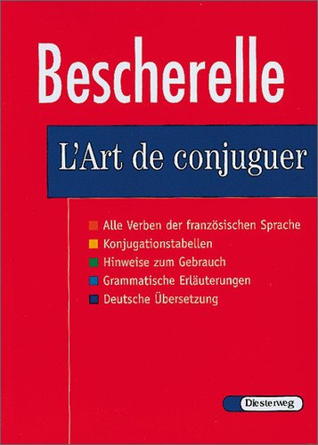  - Le Nouveau Bescherelle. L' Art de conjuguer: Dictionnaire de verbes francais