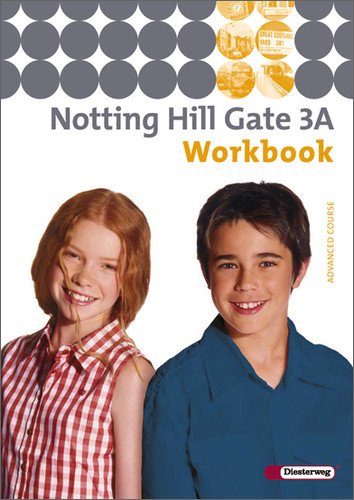  - Notting Hill Gate - Ausgabe 2007: Workbook 3A