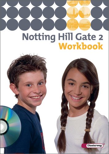  - Notting Hill Gate - Ausgabe 2007: Workbook 2 mit Audio-CD