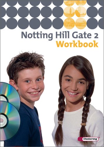  - Notting Hill Gate - Ausgabe 2007: Workbook 2 mit Multimedia-Sprachtrainer und Audio-CD