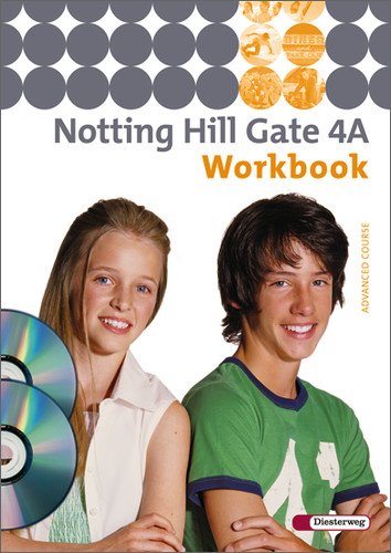  - Notting Hill Gate - Ausgabe 2007: Workbook 4A mit Multimedia-Sprachtrainer und Audio-CD