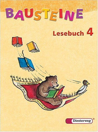 Diesterweg - Bausteine Deutsch. Lesebuch 4. ; Neubearbeitung