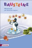  - BAUSTEINE Sachunterricht - Ausgabe 2008 für Berlin, Brandenburg, Bremen, Hamburg, Hessen, Mecklenburg-Vorpommern, Rheinland Pfalz, Saarland, Schleswig-Holstein: Arbeitsheft 2