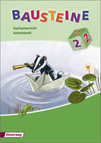  - BAUSTEINE Sachunterricht - Ausgabe 2008 für Berlin, Brandenburg, Bremen, Hamburg, Hessen, Mecklenburg-Vorpommern, Rheinland Pfalz, Saarland, Schleswig-Holstein: Arbeitsheft 2