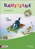  - BAUSTEINE Sachunterricht - Ausgabe 2008 für Rheinland Pfalz und das Saarland: Arbeitsheft 4