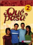  - Qué pasa. Lehrwerk für den Spanischunterricht, 2. Fremdsprache: Qué pasa: Cuaderno de actividades 2