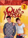  - Qué pasa. Lehrwerk für den Spanischunterricht, 2. Fremdsprache: Qué pasa: Cuaderno de actividades 3