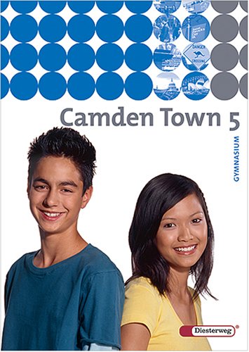 Diesterweg Verlag - Camden Town 5. Textbook. Gymnasium. Bis Klasse 10: Ausgabe 2005