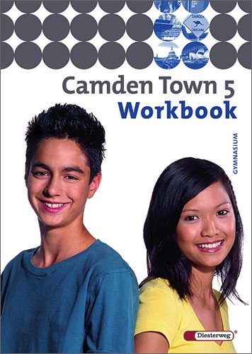  - Camden Town - Ausgabe 2005 für Gymnasien: Camden Town - Allgemeine Ausgabe 2005 für Gymnasien: Workbook 5