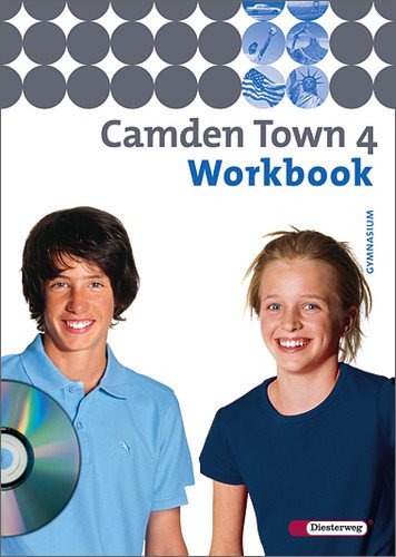  - Camden Town - Ausgabe 2005 für Gymnasien: Camden Town 4. Workbook mit CD