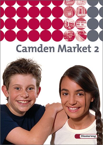  - Camden Market - Ausgabe 2005. Lehrwerk für den Englischunterricht an 6 jährigen Grundschulen, Orientierungsstufe und in Schulformen mit ... Textbook. 6. Schuljahr. Berlin, Brandenburg