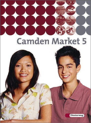  - Camden Market - Ausgabe 2005. Lehrwerk für den Englischunterricht an 6 jährigen Grundschulen, Orientierungsstufe und in Schulformen mit Orientierungslehrgang: Camden Market 5. Textbook